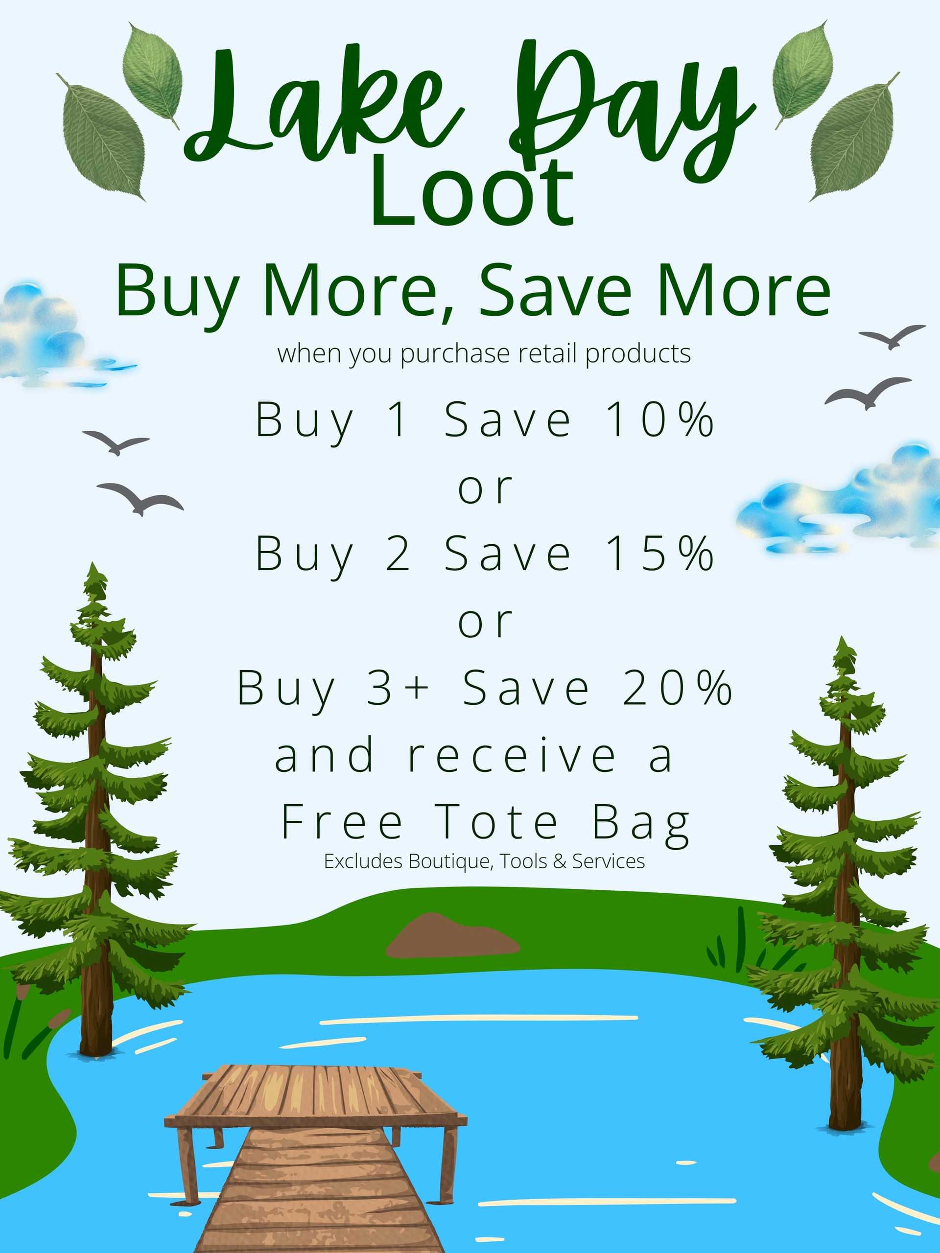Lake Day Loot: Special retail offers and savings with free tote bag on bulk purchases.