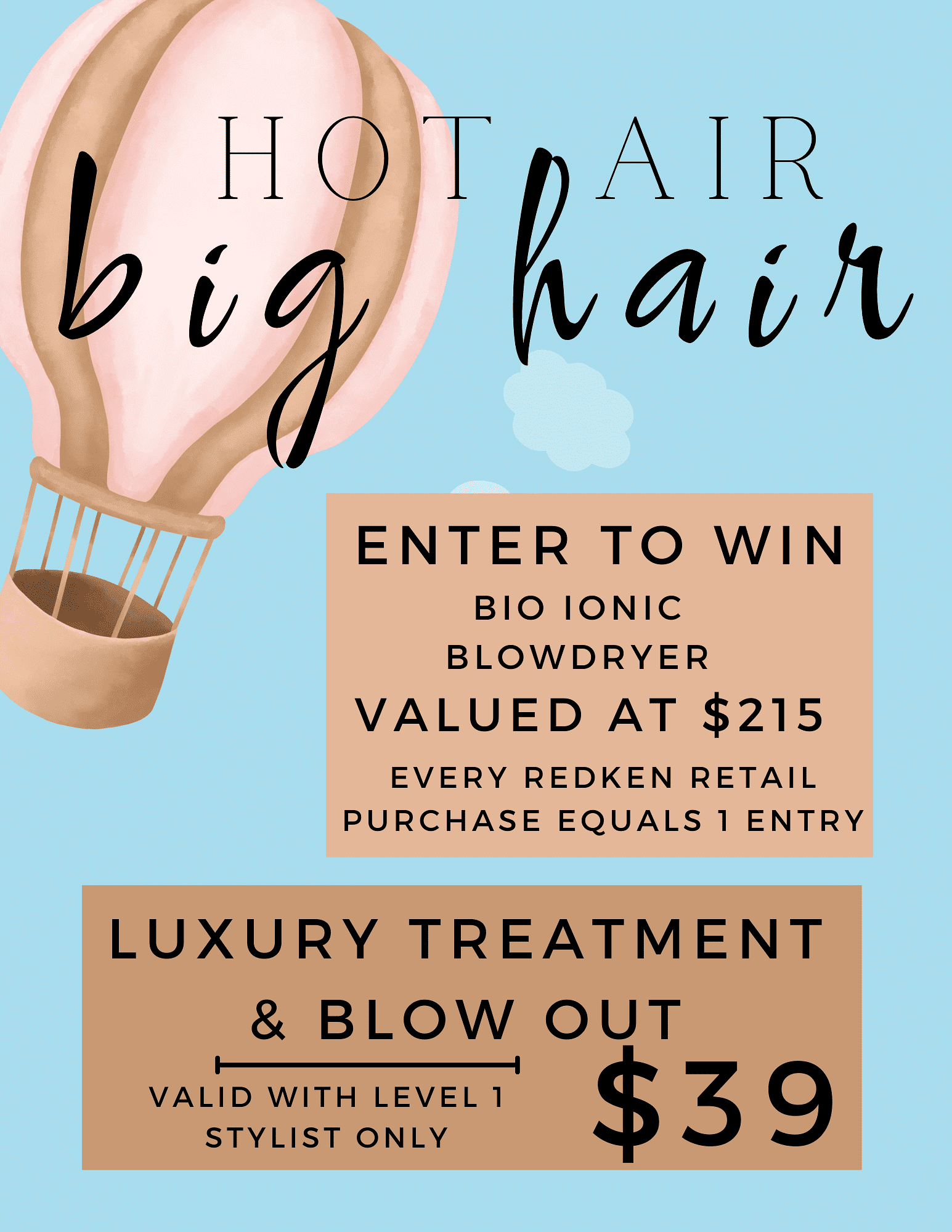Promotion: Win a Bio Ionic Blowdryer, valued at $215, and get a luxury treatment for $39.